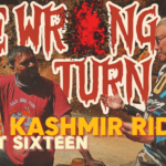 THE KASHMIR RIDE – PART SIXTEEN